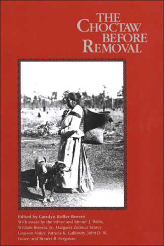 The Choctaw Before Removal