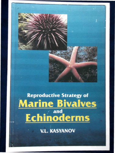 Reproductive strategy of marine Bivalves and echinoderms