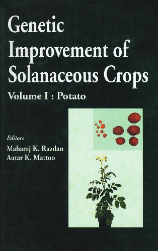 Genetic Improvement of Solanaceous Crops. Volume 1: Potato