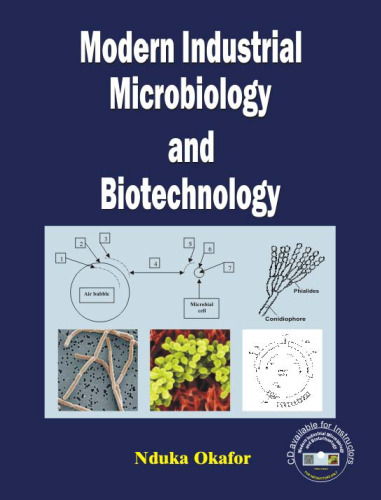 Modern Industrial Microbiology and Biotechnology