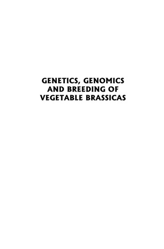 Genetics, Genomics and Breeding of Vegetable Brassicas