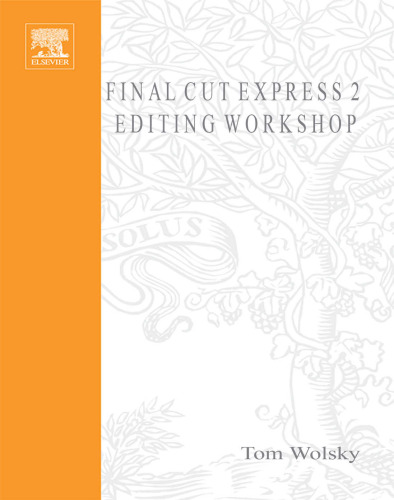 Final Cut Express 2 Editing Workshop (DV Expert Series)