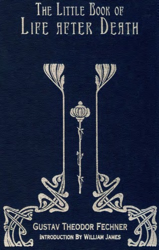 The Little Book Of Life After Death
