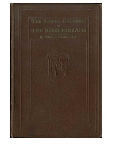 The Secret Doctrine of the Rosicrucians