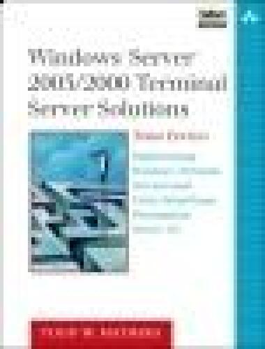 Windows Server 2003/2000 Terminal Server solutions: implementing Windows Terminal Services and Citrix MetaFrame Presentation Server 3.0