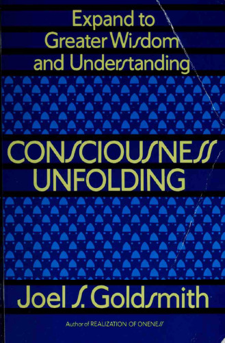 Consciousness Unfolding