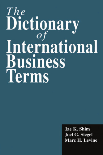 The Dictionary of International Business Terms