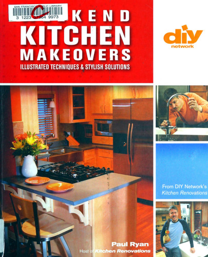 Weekend Kitchen Makeovers (DIY): Illustrated Techniques & Stylish Solutions