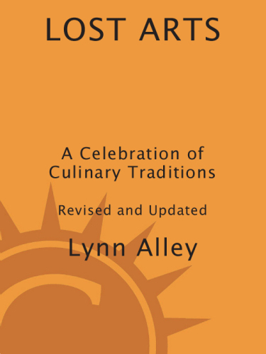 Lost Arts: A Celebration of Culinary Traditions