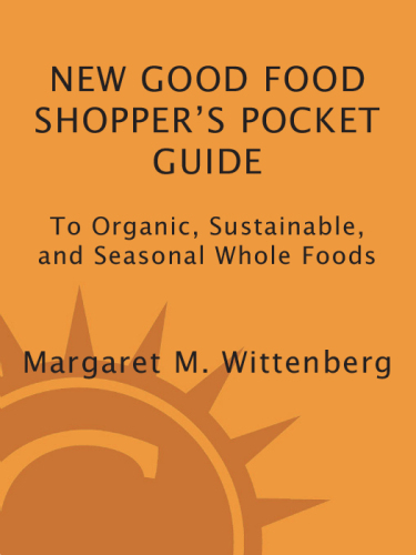 New Good Food, rev: Essential Ingredients for Cooking and Eating Well