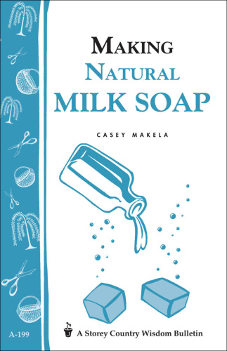 Making natural milk soap