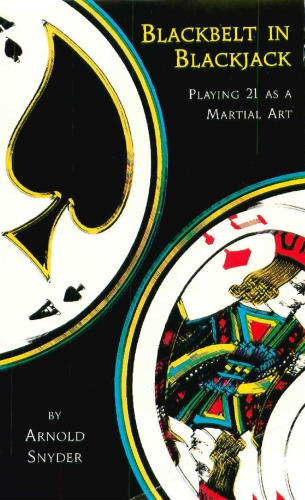Blackbelt in Blackjack : Playing 21 as a Martial Art