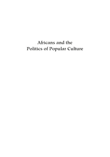 Africans and the Politics of Popular Culture