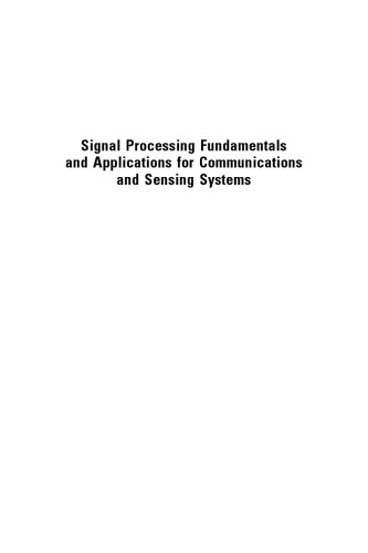 Signal Processing Fundamentals and Applications for Communications and Sensing Systems