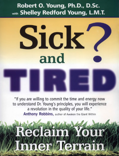 Sick and Tired? Reclaim Your Inner Terrain