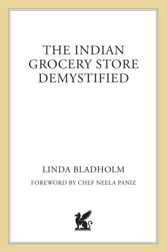 The Indian Grocery Store Demystified