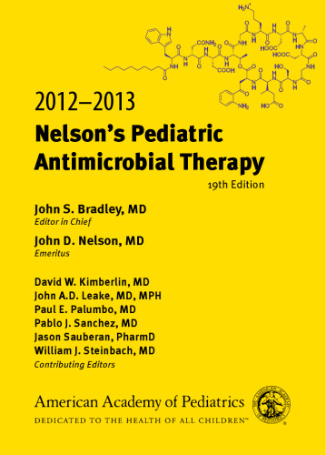 2012-2013 Nelson's Pediatric Antimicrobial Therapy, 19th Edition