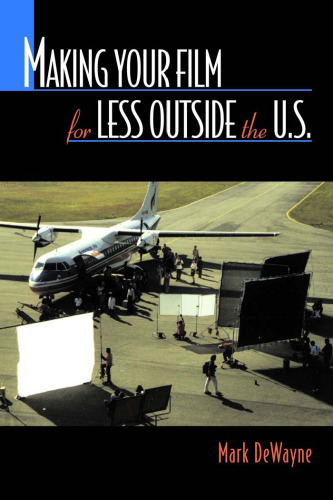 Making Your Film for Less Outside the U. S.