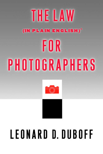 The Law, In Plain English, For Photographers