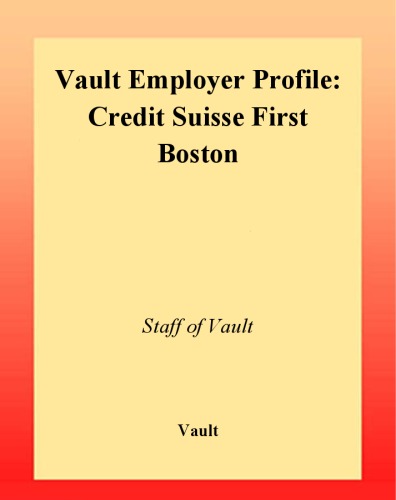 VEP: Credit Suisse First Boston 2003 (Vault Employer Profile)