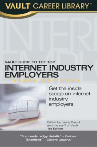 Vault Guide to the Top Internet Industry Employers