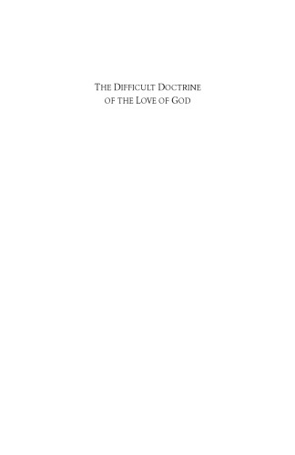 The Difficult Doctrine of the Love of God