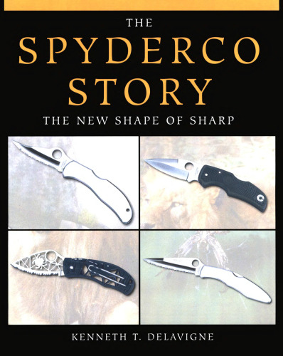 The Spyderco Story: The New Shape of Sharp