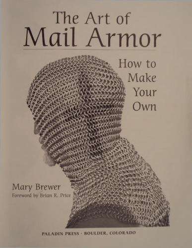 The Art of Mail Armor: How to Make Your Own