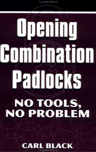 Opening Combination Padlocks: No Tools, No Problem - Incomplete Copy