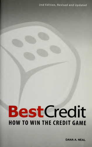 BestCredit: How to Win the Credit Game 2nd Edition