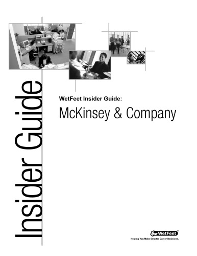 The WetFeet Insider Guide to McKinsey & Company