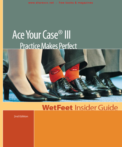 Ace Your Case III: Practice Makes Perfect