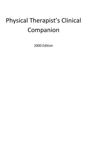 Physical therapist's clinical companion