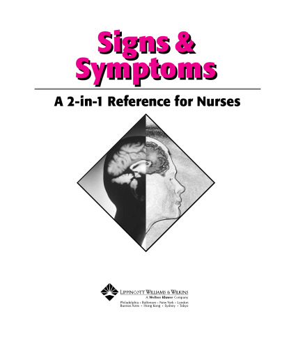 Signs and Symptoms: A 2-in-1 Reference for Nurses