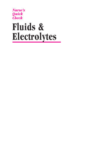 Nurse’s Quick Check: Fluids and Electrolytes