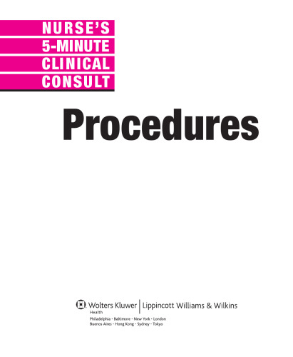 Nurse’s 5-Minute Clinical Consult: Procedures