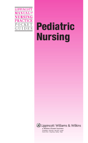 Lippincott Manual of Nursing Practice Pocket Guide: Pediatric Nursing