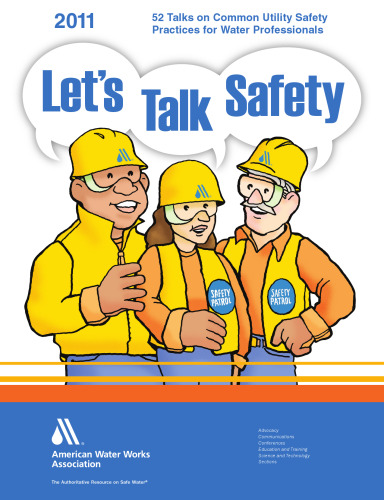 Let’s Talk Safety 2009 : 52 Utility Safety Training Talks