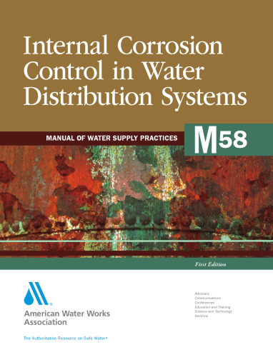 Internal Corrosion Control in Water Distribution Systems