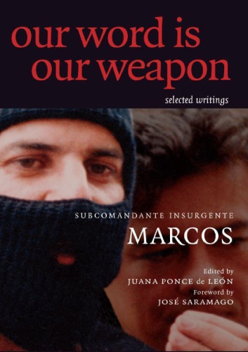 Our Word is Our Weapon: Selected Writings
