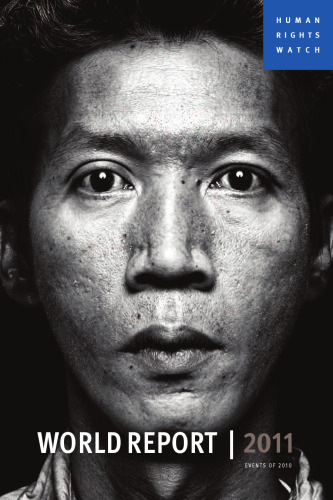 World Report 2011 (Human Rights Watch World Report)