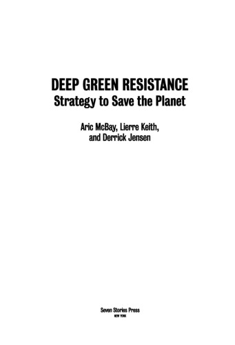 Deep Green Resistance: Strategy to Save the Planet