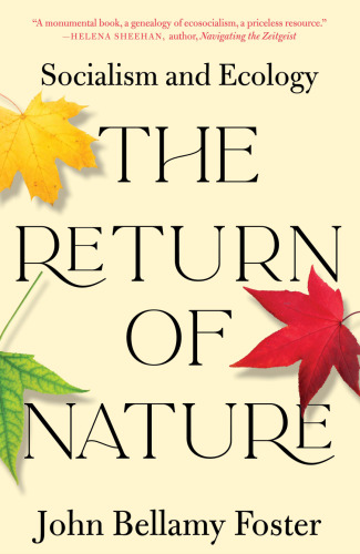 The Return of Nature: Socialism and Ecology
