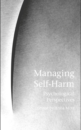 Managing Self-Harm: Psychological Perspectives