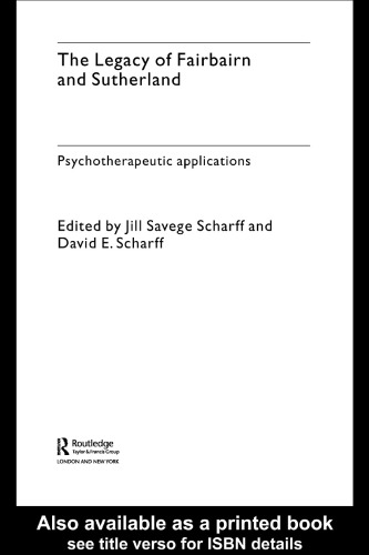 The Legacy of Fairburn and Sutherland: Psychotherapeutic Applications