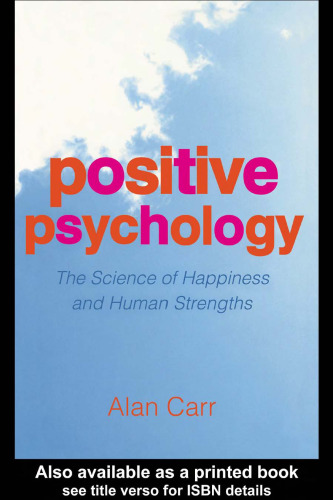 Positive Psychology: The Science of Happiness and Human Strengths