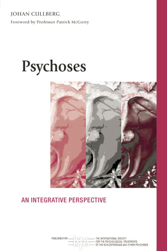 Psychoses: An Integrative Perspective