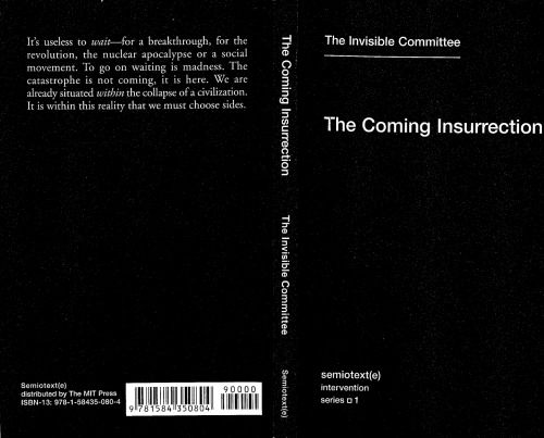 The Coming Insurrection (Semiotext(e) Intervention)