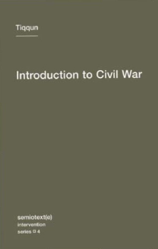 Introduction to Civil War (Semiotext(e) Intervention)