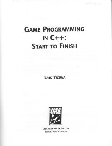 Game Programming in C++: Start to Finish (Game Development Series)